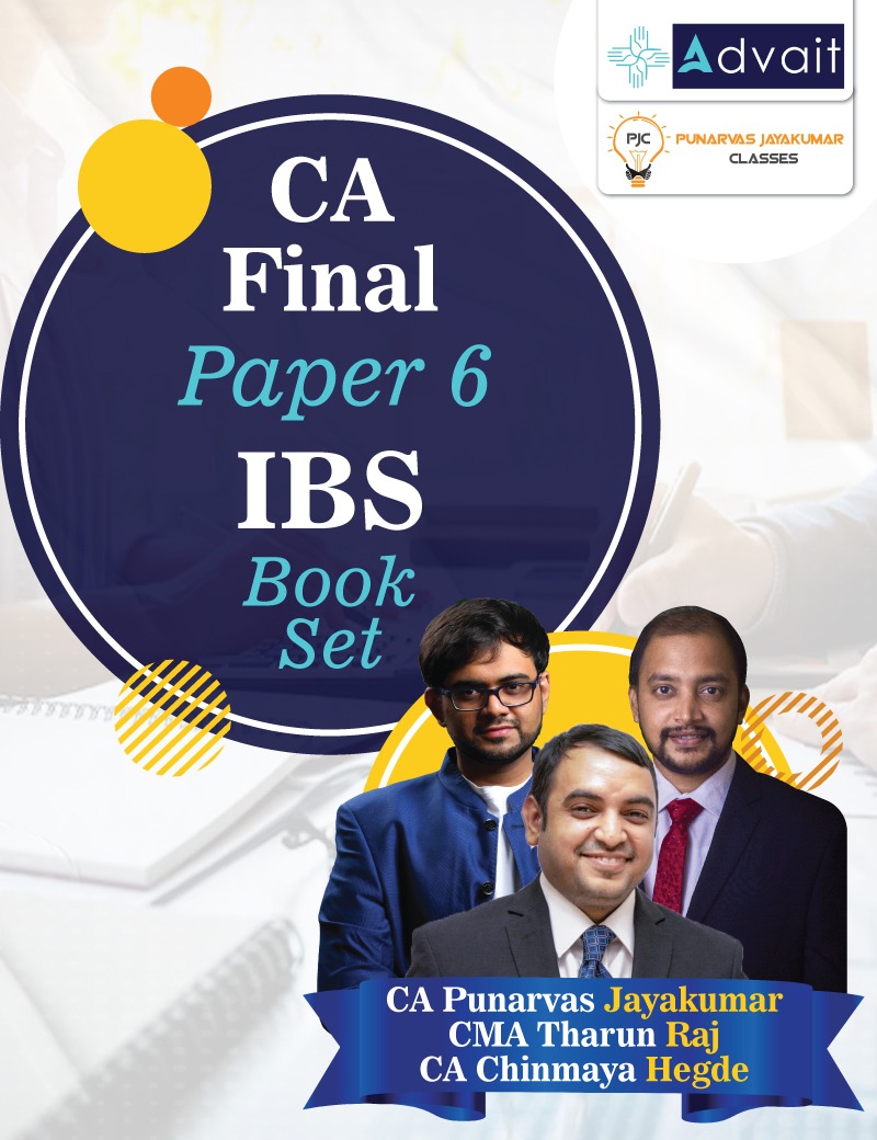 CA Final IBS (Paper 6) Book Set by CA Punarvas Jayakumar, CMA Tharun Raj & CA Chinmaya Hegde